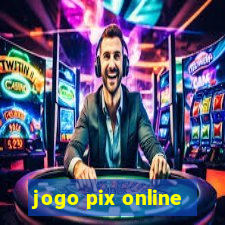 jogo pix online